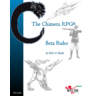 The Chimera RPG&reg;: Beta Rules
